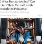 10 Ways Restaurant Staff Can Protect Their Mental Health Through the Pandemic