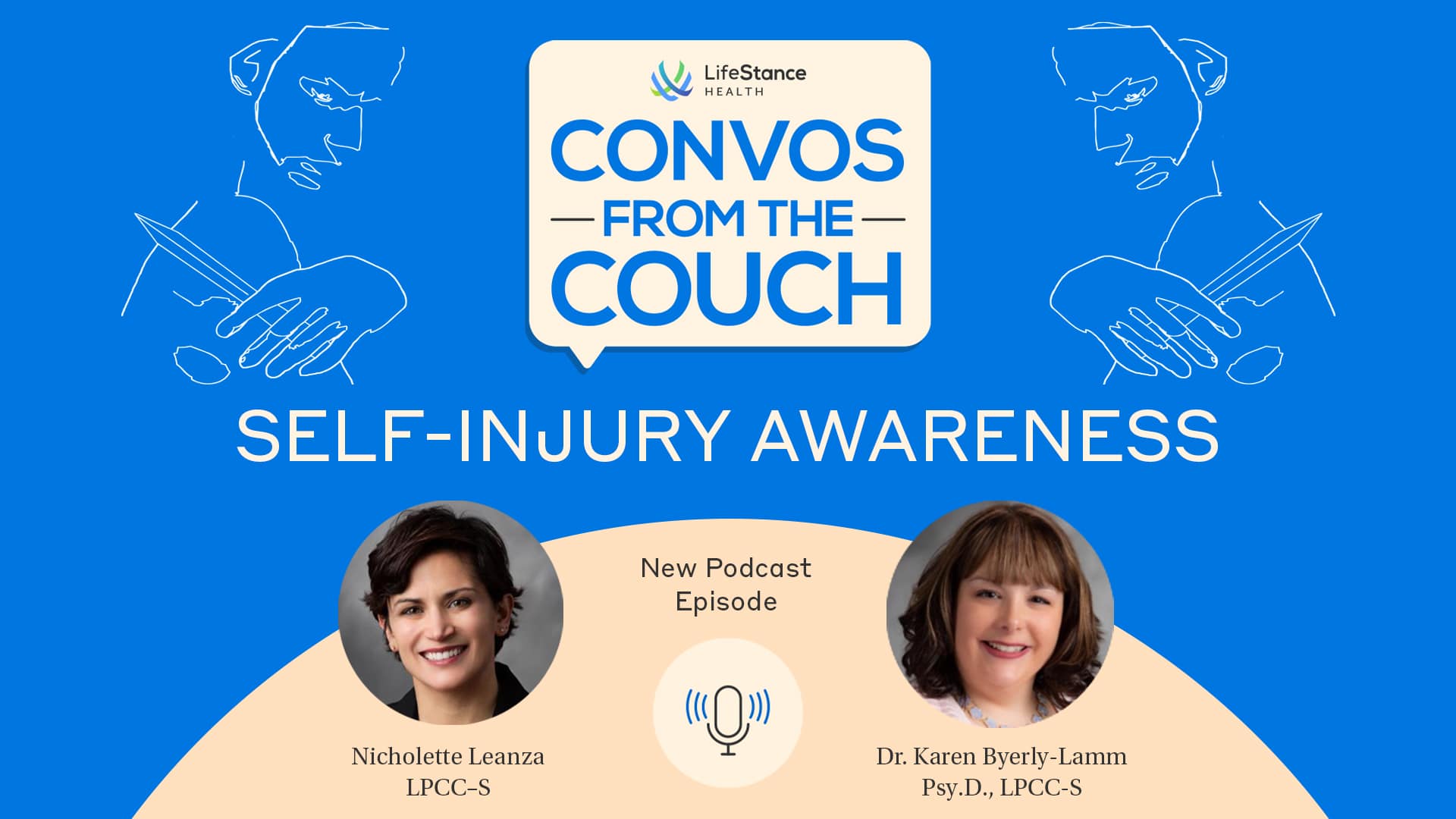 SelfInjury Awareness Podcast Lifestance Health