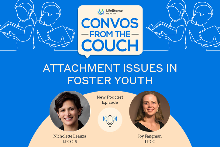  Attachment Issues in Foster Youth – Podcast