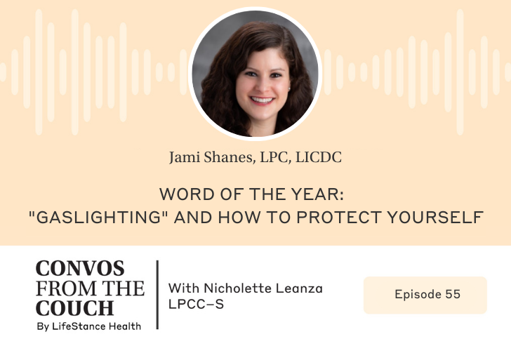  Word of the Year: “Gaslighting” and How to Protect Yourself – Podcast