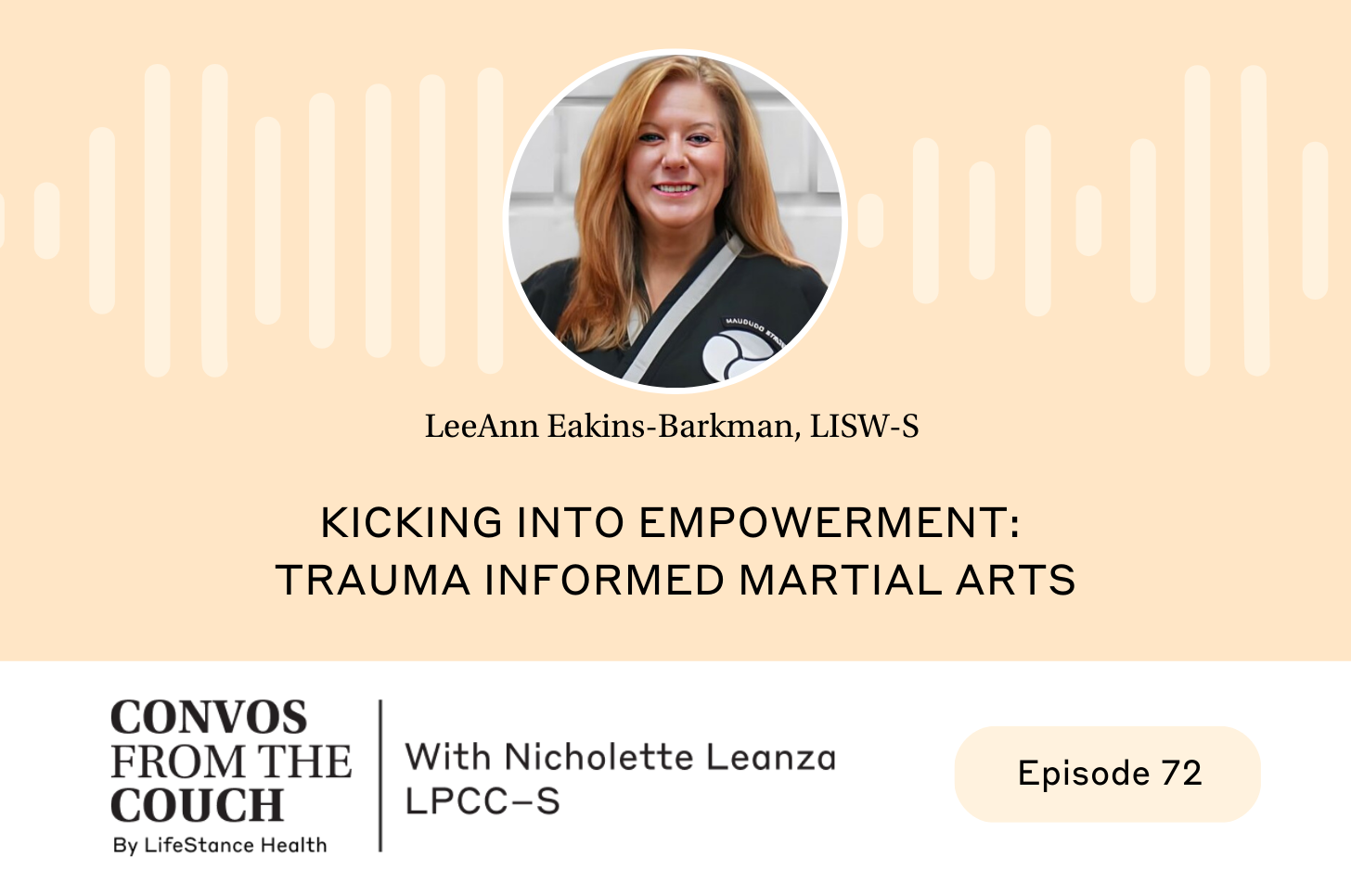 Kicking Into Empowerment Trauma Informed Martial Arts Podcast