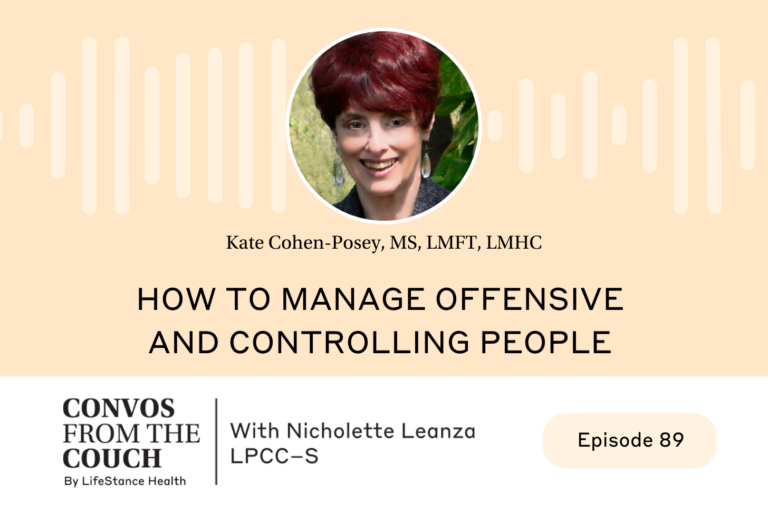  How to Manage Offensive and Controlling People – Podcast