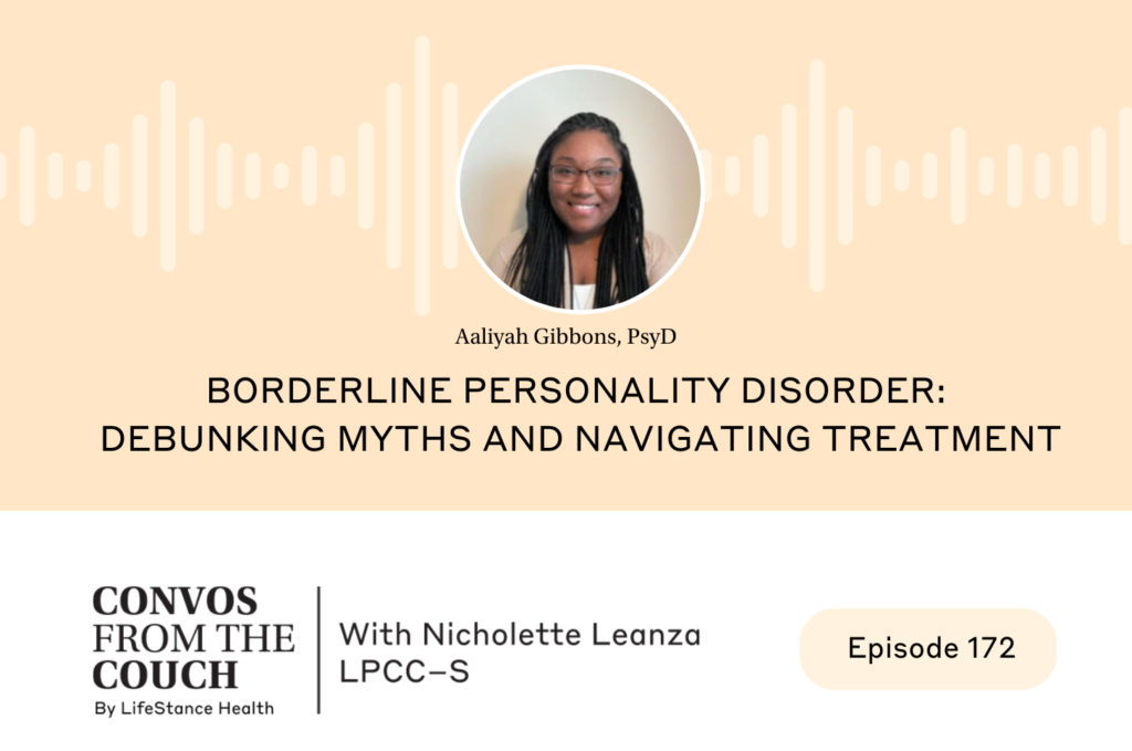 Borderline Personality Disorder: Debunking Myths and Navigating Treatment – Podcast