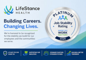 Wall Street Journal: LifeStance Earns A Platinum Rating For Job Stability