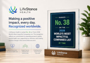 TIME: LifeStance Ranked No. 38 on the 2026 World’s Most Impactful Companies List