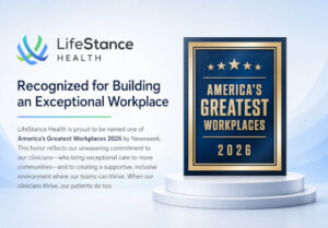 Newsweek: LifeStance Named One of America’s Greatest Workplaces 2026