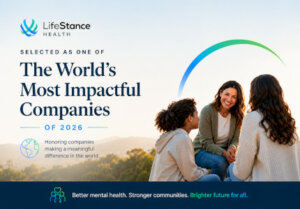 TIME: LifeStance Ranked No. 38 on the 2026 World’s Most Impactful Companies List
